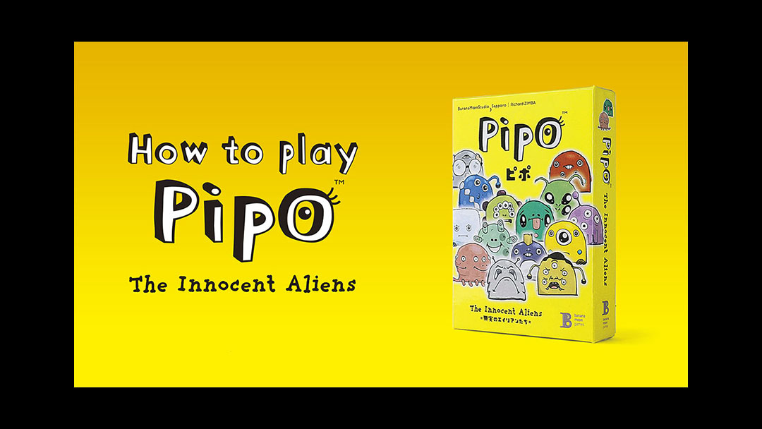 How to Play Pipo<br>ピポの遊び方